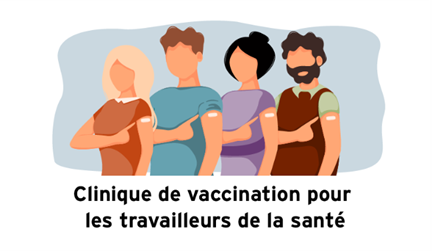 clinique vaccination travailleurs de la sante
